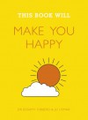 This Book Will Make You Happy - Jessamy Hibberd, Jo Usmar