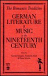 The Romantic Tradition: German Literature and Music in the Nineteenth Century - Gerald Chapple