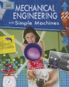 Mechanical Engineering and Simple Machines - Robert Snedden