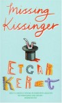 Missing Kissinger - Etgar Keret