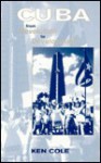 Cuba: From Revolution to Development - Ken Cole