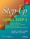 Step-Up to USMLE Step 1: A High-Yield, Systems-Based Review for the USMLE Step 1 (Step-Up Series) - Sonia Mehta, Samir Mehta, Edmund A. Milder, Adam J. Mirarchi