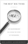 The Next Big Thing Is Really Small: How Nanotechnology Will Change the Future of Your Business - Jack Uldrich, Deb Newberry