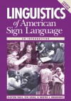 Linguistics of American Sign Language: An Introduction, 4th Ed. - Clayton Valli, Ceil Lucas, Kristin J. Mulrooney