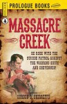 Massacre Creek - Gordon D. Shirreffs