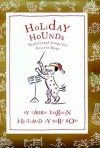 Holiday Hounds: Traditional Songs for Festive Dogs - Laurie Loughlin