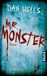 Mr. Monster - Dan Wells, Jürgen Langowski