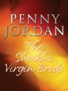 The Sheikh's Virgin Bride (Mills & Boon M&B) (Arabian Nights - Book 1) - Penny Jordan