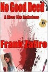 No Good Deed - Frank Zafiro