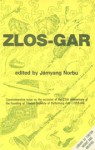 Zlos-Gar: Performing Traditions of Tibet - Jamyang Norbu