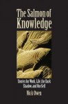 The Salmon of Knowledge: Stories for work, life, the dark shadow and oneself - Nick Owen