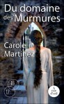 Du domaine des Murmures - Carole Martinez