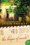 The Keeper of Secrets: A Novel - Julie Thomas