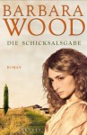 Die Schicksalsgabe - Barbara Wood, Veronika Cordes