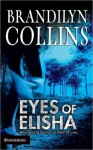 Eyes of Elisha (MP3 Book) - Brandilyn Collins, Laura Merlington