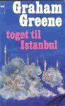 Toget til Istanbul - Kari Risvik, Graham Greene