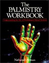 The Palmistry Workbook - Nathaniel Altman