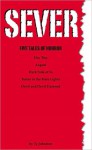 SEVER: five tales of horror - Ty Johnston