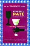 Heavenly Date: And Other Flirtations - Alexander McCall Smith