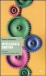 Intelligenza emotiva. Che cos'è e perché può renderci felici (Perfect Paperback) - Daniel Goleman