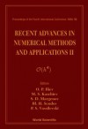 Recent Advances in Numerical Methods and Applications II - Oleg P. Illiev, H. Sendov Blagovest, Svetozar D. Margenov, Oleg P. Illiev