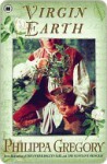 Virgin Earth - Philippa Gregory