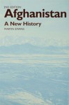 Afghanistan - A New History - Martin Ewans, Martin Ewans