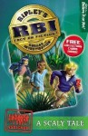 A Scaly Tale (Ripley's Bureau of Investigation, #1) - Kay Wilkins, Ripley Entertainment, Inc.