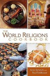 The World Religions Cookbook - Arno Schmidt