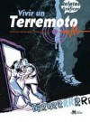 Vivir Un Terremoto - Olivier Balez