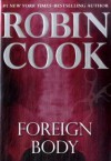 Foreign Body - Robin Cook