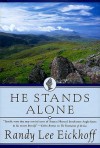 He Stands Alone (The Fifth Book of the Ulster Cycle) - Randy Lee Eickhoff