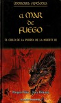 El mar de fuego (El Ciclo de la Puerta de la Muerte, #3) - Margaret Weis