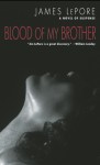 Blood of My Brother - James LePore