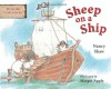 Sheep on a Ship (Board Book) - Nancy E. Shaw, Margot Apple