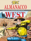 Almanacco del West 2005 - Tex: Il fuggitivo - Claudio Nizzi, Rossano Rossi, Claudio Villa, Fabio Civitelli