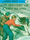 The Mystery of Cabin Island (Hardy Boys, #8) - Franklin W. Dixon