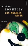 Los Angeles River (Harry Bosch, #10) - Michael Connelly, Robert Pépin