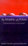 The Making of a Poem: A Norton Anthology of Poetic Forms - Mark Strand, Evan Boland