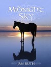 Midnight Sky - Jan Ruth