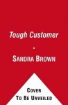 Tough Customer - Sandra Brown