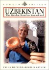 Uzbekistan: The Golden Road to Samarkand - Calum Macleod, Bradley Mayhew