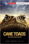 Cane Toads and Other Rogue Species: Participant Second Book Project - Karl Weber