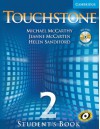 Touchstone Level 2 Student's Book with Audio CD/CD-ROM (Touchstones) - Michael J. McCarthy, Jeanne McCarten, Helen Sandiford