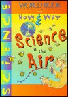 Science in the Air - World Book Inc.