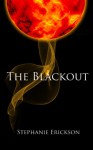 The Blackout - Stephanie Erickson