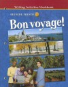 Bon voyage! Level 3 Writing Activities Workbook (Glencoe French) - Katia Brillie Lutz