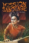 Mission Sabotage - Dee Stuart