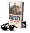 George Washington on Leadership - Richard Brookhiser