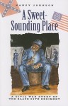A Sweet-Sounding Place: A Civil War Story of the Black 54th Regiment - Nancy Johnson